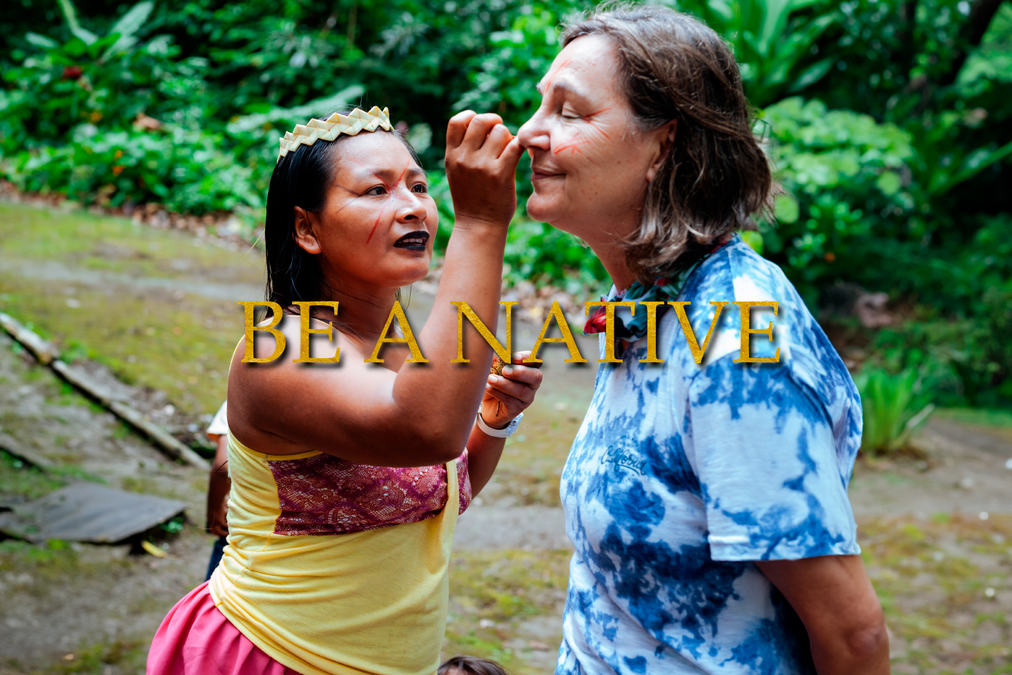 Be a Native in the Amazon